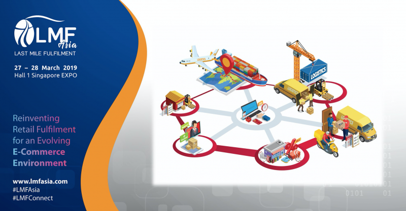 Sự kiện Last Mile Fulfilment Asia (LMFA) tại Singapore vào ngày 27-28/3 ...